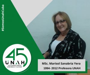 Entrevista a MSc. Marisol Sanabria Yera por el 45 Aniversario de la UNAH
